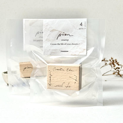 Wooden Stamp 'Create the life of your dreams' by Pion (Rare, Modern)